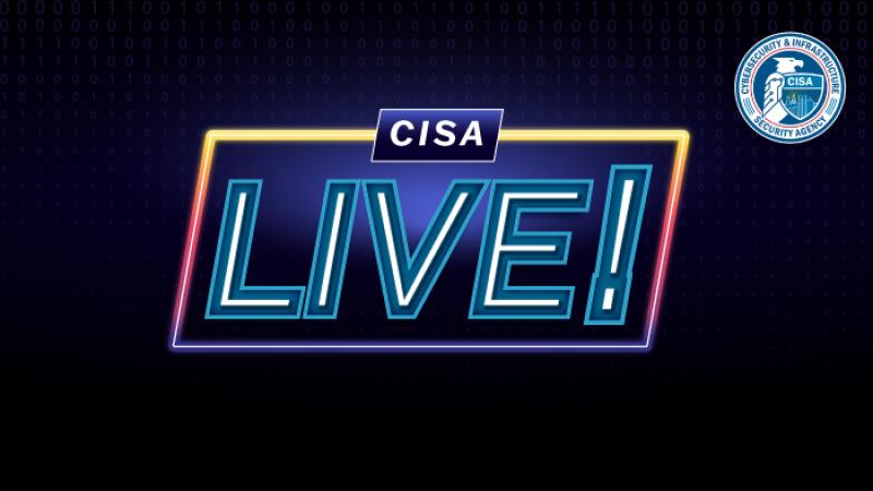 The words CISA LIVE! in a colorful box