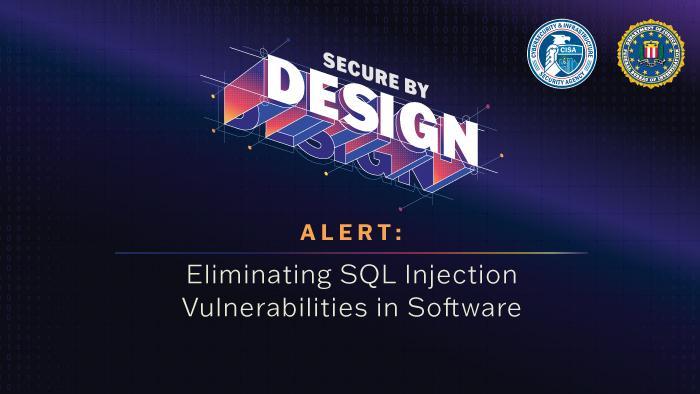 Secure By Design Alert: Eliminating SQL Injection Vulnerabilities in Software
